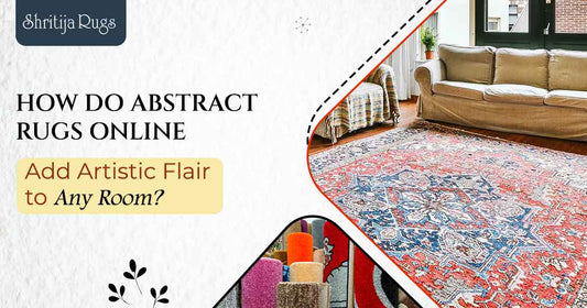 How do Abstract Rugs Online Add Artistic Flair to Any Room?