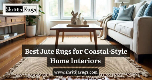 Best Jute Rugs for Coastal-Style Home Interiors