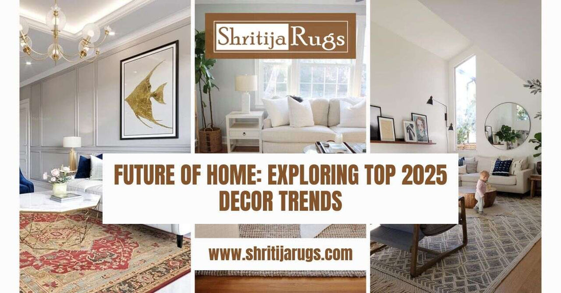 Future of Home: Exploring Top 2025 Decor Trends