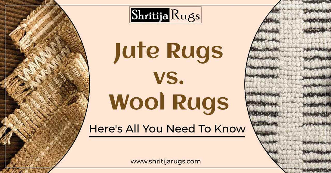 Jute Rugs vs. Wool Rugs : Here's All You Need To Know