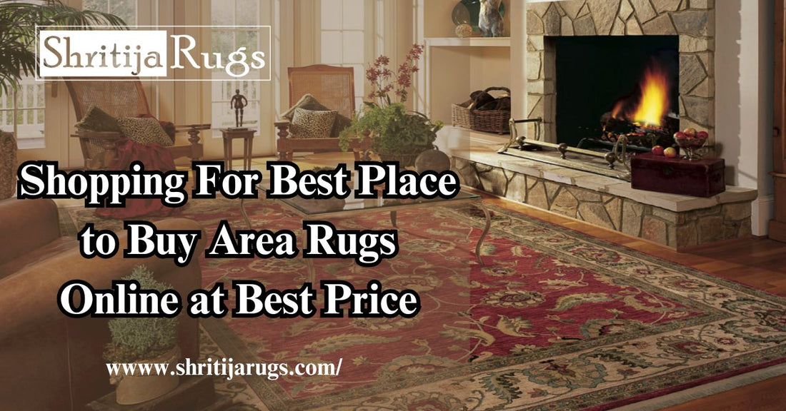 Shopping For Best Place to Buy Area Rugs Online At Best Price