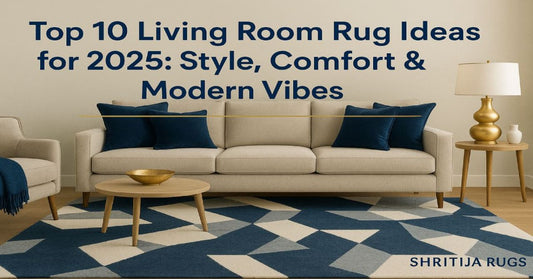 Top 10 Living Room Rug Ideas for 2025: Style, Comfort & Modern Vibes