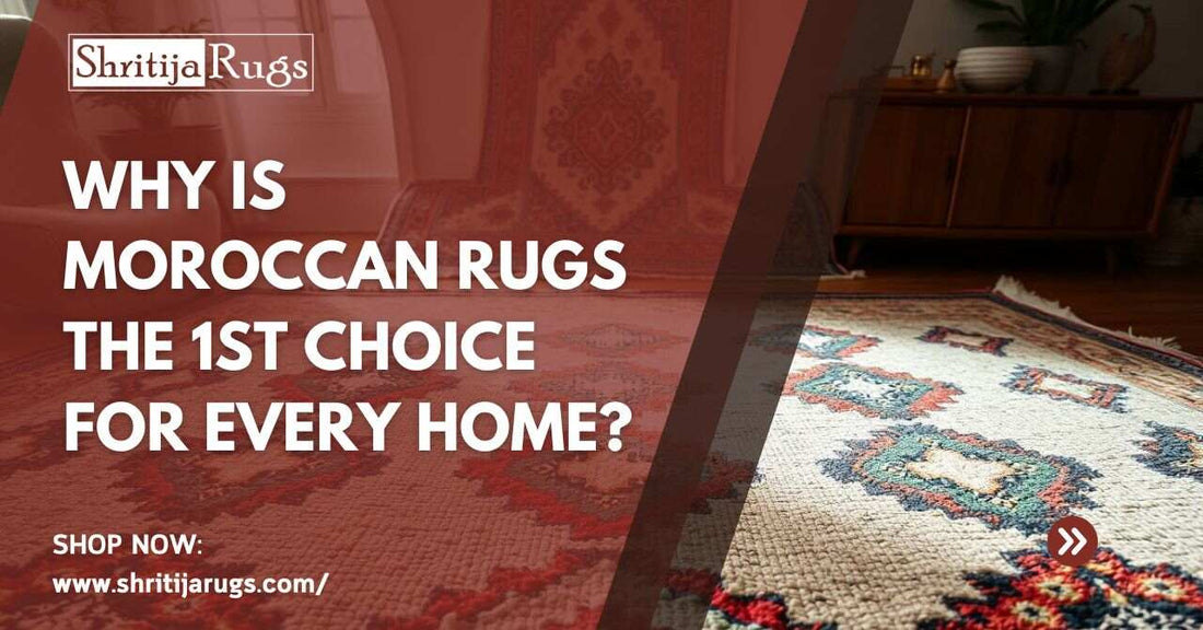 Why is Moroccan Rugs the 1st Choice for Every Home?
