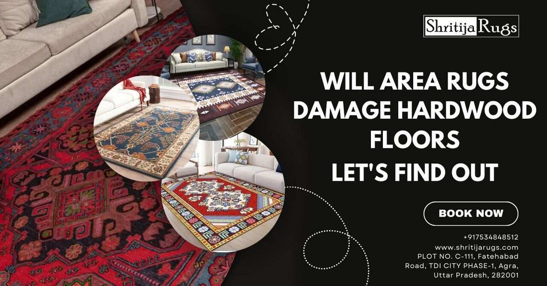Will Area Rugs Damage Hardwood Floors| Let's Find Out